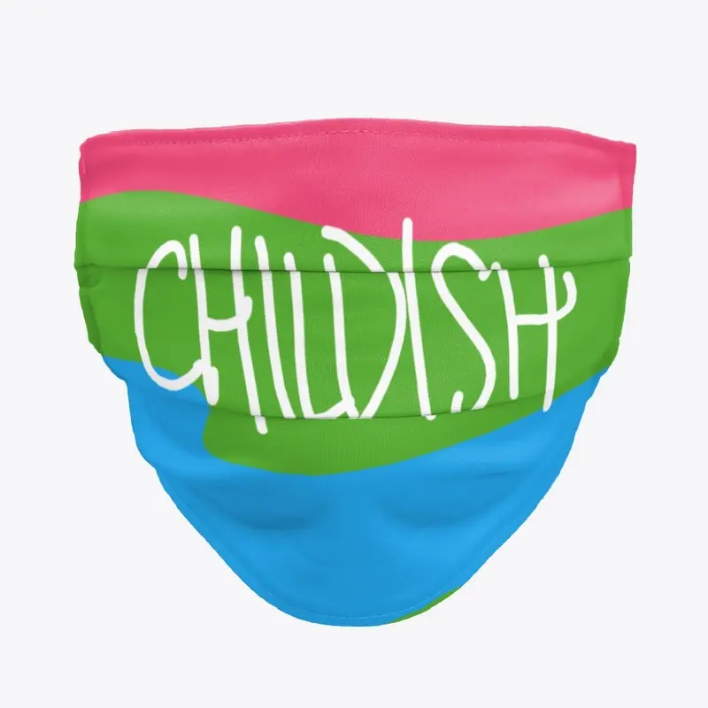 CHILDISH MASK